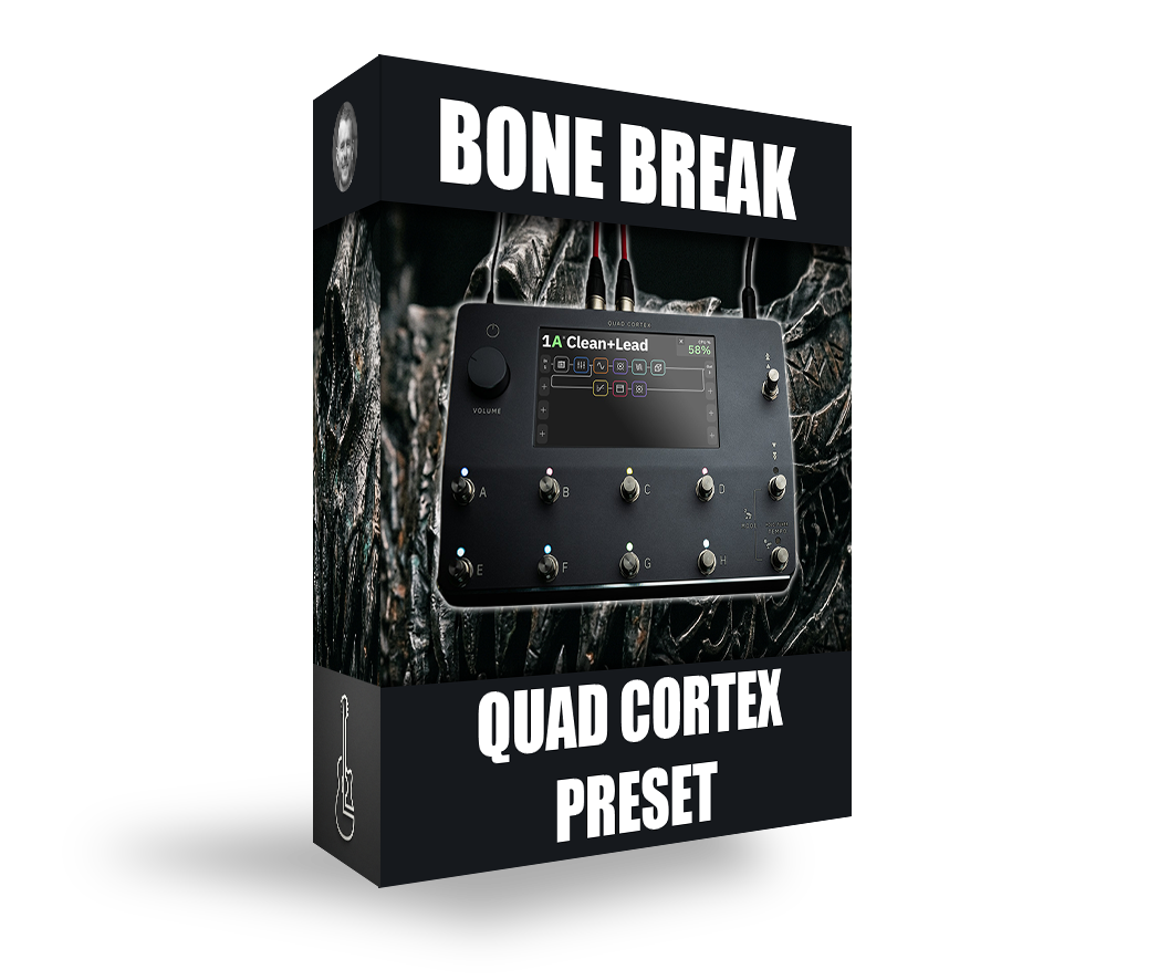 Bone Break - Quad Cortex BASS