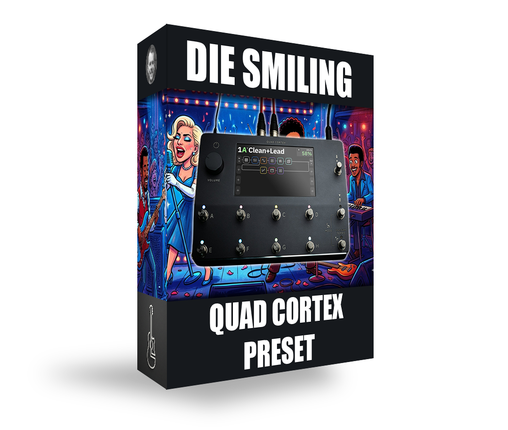 Die With A Smile - Quad Cortex Bass Patch