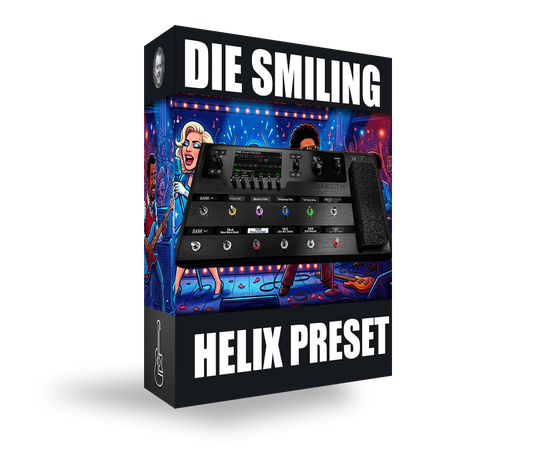 Die With A Smile - Helix Guitar Patch
