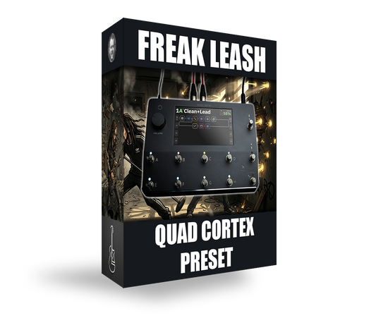 Freak On A Leash - Quad Cortex Guitar Patch