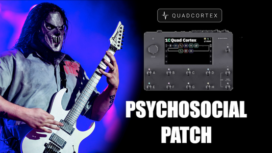 Psychosocial - Quad Cortex Guitar Patch